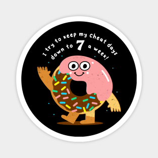 Funny Donut Diet Joke, Humor, Birthday Magnet